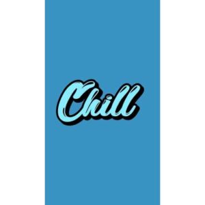 Chill Premium Quality Poster Pakistan