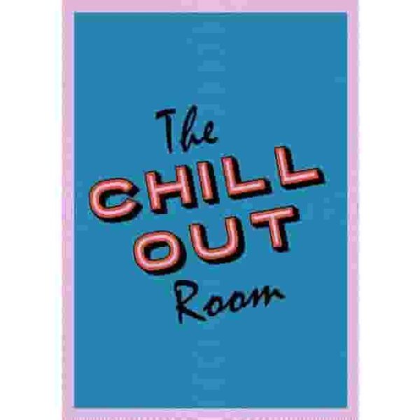 The Chill Out Room Premium Poster Pakistan