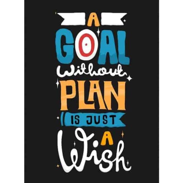 A Goal without Plan Premium Quality Poster Pakistan