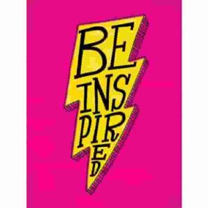 Be Inspired Premium Quality Poster Pakistan