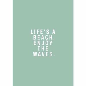 LIFE IS A BEACH Premium Wall Art Pakistan
